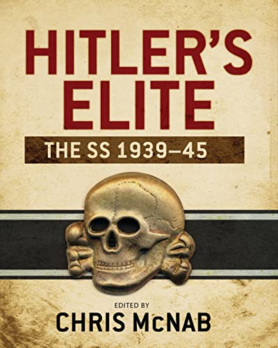 9781782000884: Hitler’s Elite: The SS 1939-45