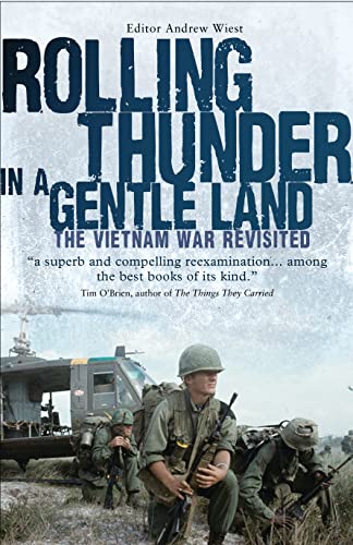 Stock image for Rolling Thunder in a Gentle Land: The Vietnam War Revisited for sale by ThriftBooks-Dallas