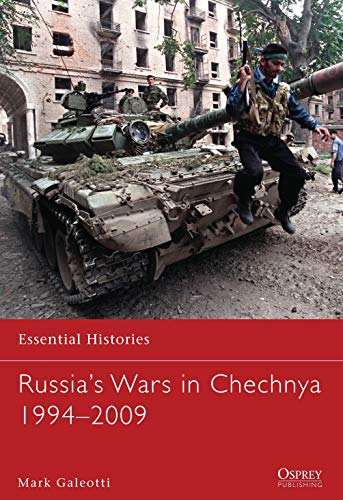 Beispielbild fr Russia  s Wars in Chechnya 1994 "2009: 78 (Essential Histories) zum Verkauf von WorldofBooks