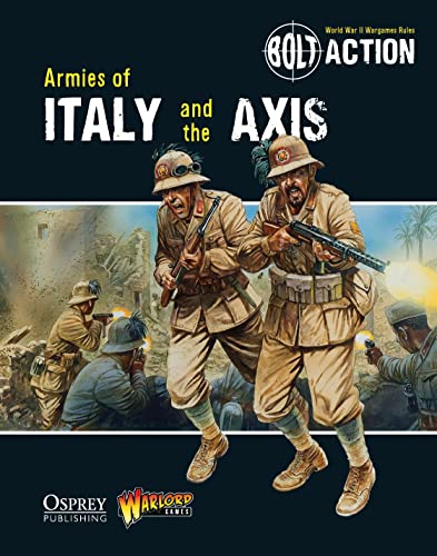 9781782007708: Bolt Action: Armies of Italy and the Axis