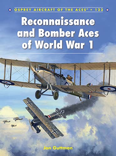 Reconnaissance and Bomber Aces of World War 1 (Aircraft of the Aces, 123)