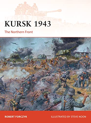 Stock image for Kursk 1943: The Northern Front for sale by ThriftBooks-Dallas