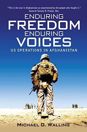 Beispielbild fr Enduring Freedom, Enduring Voices: US Operations in Afghanistan (General Military) zum Verkauf von St Vincent de Paul of Lane County