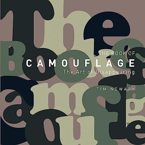 Imagen de archivo de The Book of Camouflage: The Art of Disappearing (General Military) a la venta por Ebooksweb