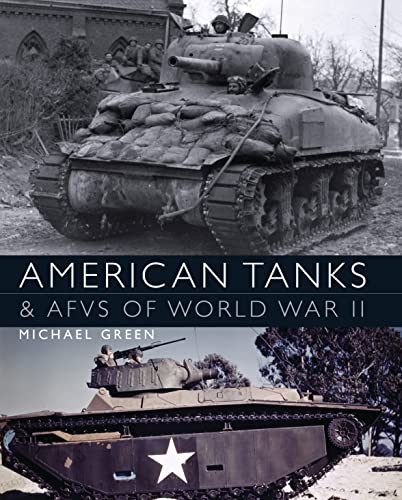 Stock image for American Tanks & AFVs of World War II for sale by Bearly Read Books