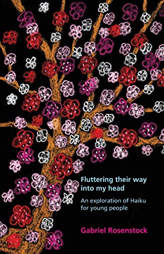 Imagen de archivo de Fluttering their way into my head An exploration of haiku for young people a la venta por PBShop.store US