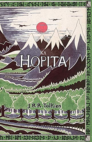 9781782010913: Ka Hopita, a i 'ole, I Laila a Ho'i Hou mai: The Hobbit in Hawaiian (Hawaiian Edition)