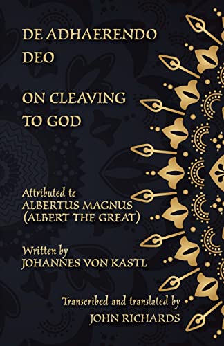 Beispielbild fr De Adhaerendo Deo - On Cleaving to God: A bilingual edition in Latin and English zum Verkauf von ThriftBooks-Atlanta