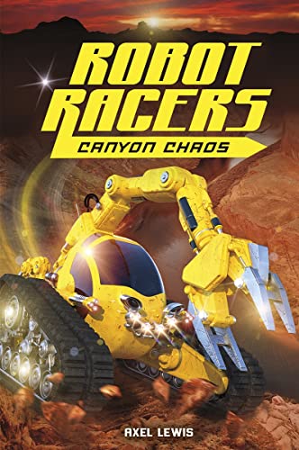 Stock image for Canyon Chaos (Robot Races) for sale by WorldofBooks