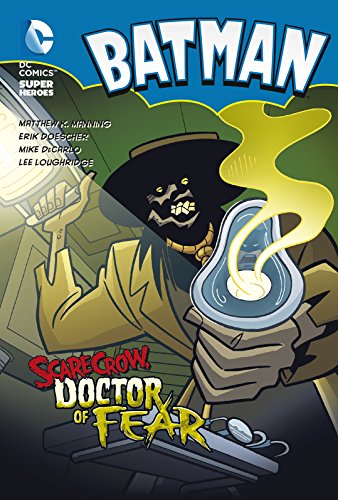 Beispielbild fr Scarecrow, Doctor of Fear (Batman Chapter Books) zum Verkauf von WorldofBooks