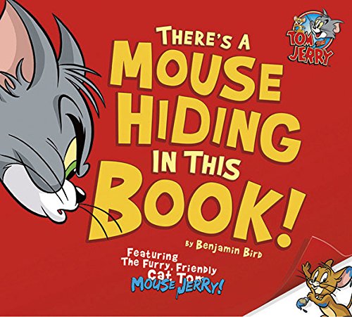 Stock image for There's a Mouse Hiding in This Book! (Tom and Jerry) for sale by WorldofBooks