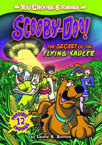 Stock image for Scooby-Doo: The Secret of the Flying Saucer (You Choose Stories: Scooby-Doo) for sale by WorldofBooks