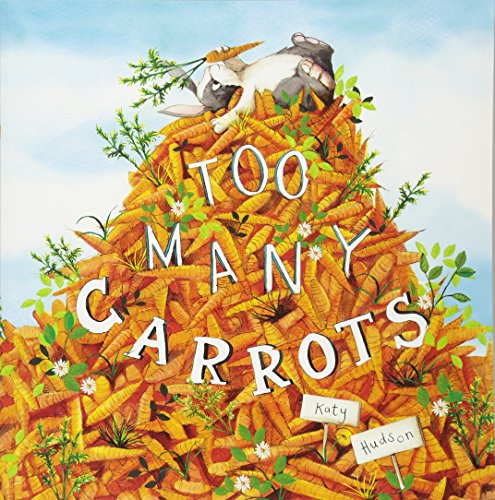 Beispielbild fr Too Many Carrots: 1 zum Verkauf von WorldofBooks