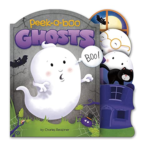 Stock image for Peek-a-boo Ghosts (Charles Reasoner Peek-a-boo Books) for sale by WorldofBooks