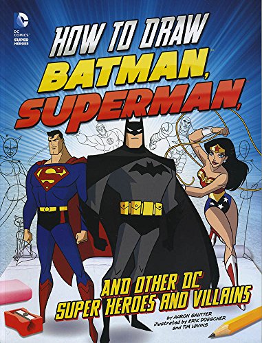 Beispielbild fr How to Draw Batman, Superman and Other DC Super Heroes and Villains (Drawing DC Super Heroes) zum Verkauf von AwesomeBooks