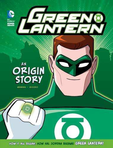 Stock image for Green Lantern: An Origin Story (DC Super Heroes: DC Super Heroes Origins) for sale by MusicMagpie