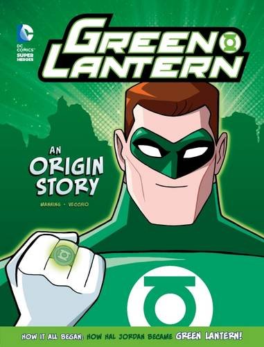 Stock image for Green Lantern: An Origin Story (DC Super Heroes Origins) for sale by WorldofBooks