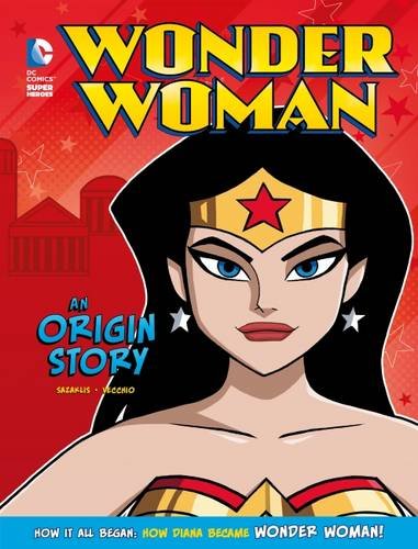 9781782024828: Wonder Woman: An Origin Story (DC Super Heroes: DC Super Heroes Origins)