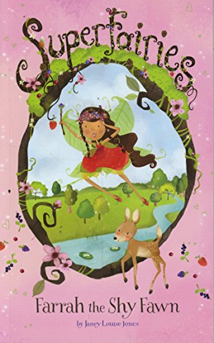 Stock image for Farrah the Shy Fawn (Superfairies: Superfairies) for sale by WorldofBooks