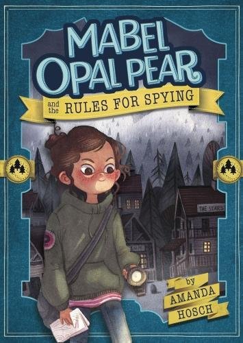 Beispielbild fr Mabel Opal Pear and the Rules for Spying zum Verkauf von AwesomeBooks