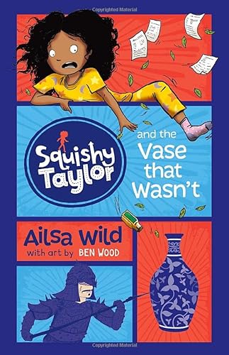 Stock image for Squishy Taylor and the Vase that Wasn't for sale by WorldofBooks