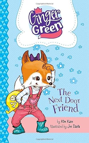 Stock image for The Next Door Friend (Ginger Green, Playdate Queen) for sale by WorldofBooks