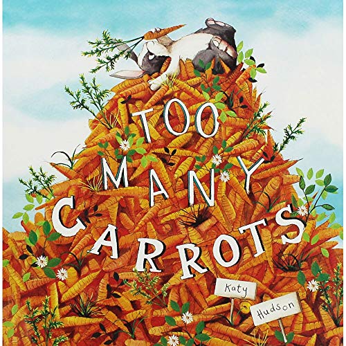 Stock image for Too Many Carrots for sale by WorldofBooks