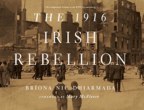 9781782051916: The 1916 Irish Rebellion