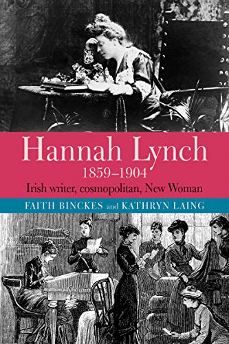 9781782053330: Hannah Lynch 1859-1904: Irish writer, cosmopolitan, New Woman