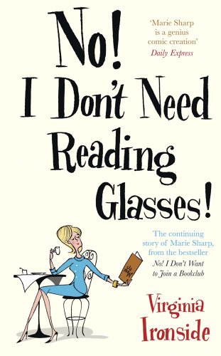 Beispielbild fr No! I Don't Need Reading Glasses: Marie Sharp 2 zum Verkauf von WorldofBooks