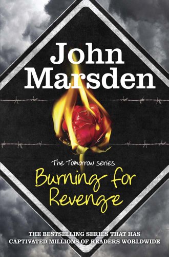 Stock image for Burning for Revenge (The Tomorrow Series) for sale by Zoom Books Company