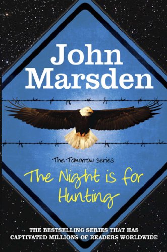 Beispielbild fr The Tomorrow Series: The Night is for Hunting: Book 6 zum Verkauf von -OnTimeBooks-