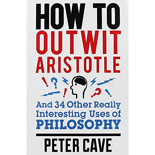 Beispielbild fr Quercus Books How To Outwit Aristotle zum Verkauf von WorldofBooks