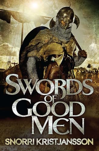 Stock image for Swords of Good Men for sale by ThriftBooks-Atlanta