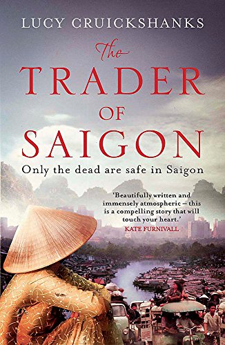 Beispielbild fr The Trader of Saigon zum Verkauf von Hawking Books