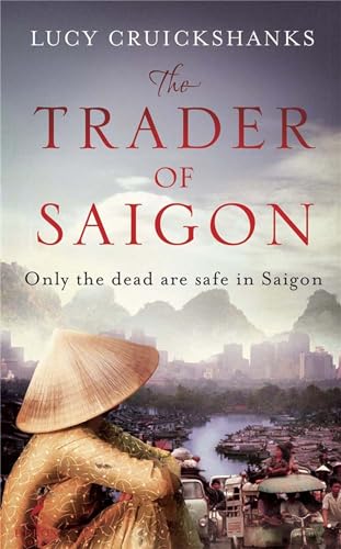 Beispielbild fr The Trader of Saigon zum Verkauf von Ammareal