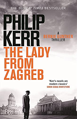 9781782065845: The Lady From Zagreb: Bernie Gunther Thriller 10