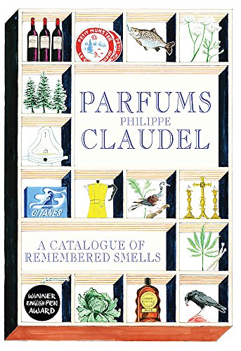 9781782066163: Parfums: A Catalogue of Remembered Smells