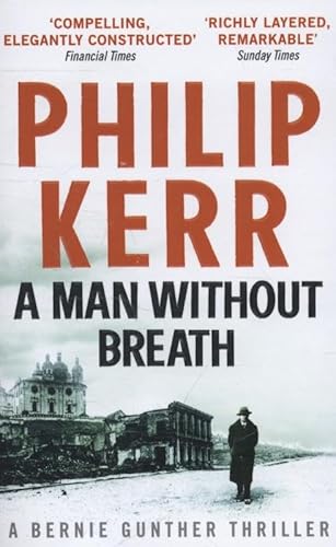 9781782067498: A Man Without Breath: fast-paced historical thriller from a global bestselling author (Bernie Gunther)