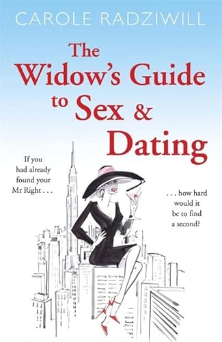 9781782067597: The Widow's Guide to Sex and Dating