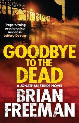 Stock image for Goodbye to the Dead (Jonathan Stride) for sale by WorldofBooks