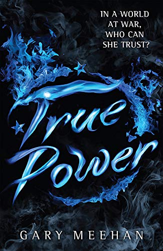 Stock image for True Power: Book 2 (The True Trilogy) [Paperback] Gary Meehan (author), Gary Meehan (author) for sale by PlumCircle