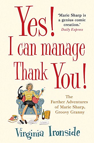 Stock image for Yes! I Can Manage, Thank You!: Marie Sharp 3 for sale by Reuseabook