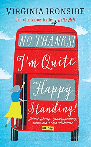 Beispielbild fr No, Thanks! I'm Quite Happy Standing!: Marie Sharp 4 zum Verkauf von WorldofBooks