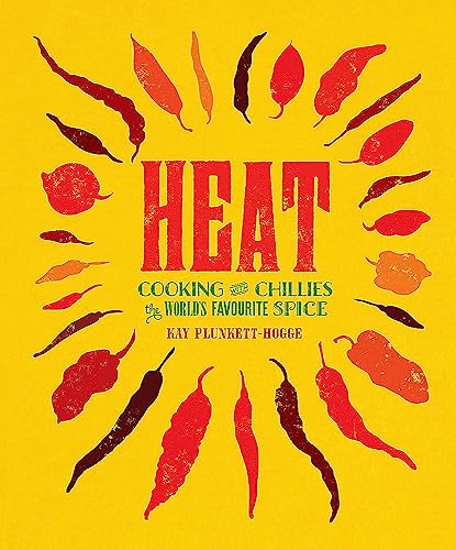 Beispielbild fr Heat: Cooking With Chillies, The World's Favourite Spice zum Verkauf von WorldofBooks