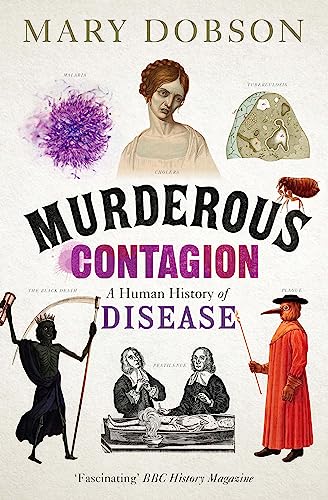 Beispielbild fr Murderous Contagion: A Human History of Disease zum Verkauf von WorldofBooks