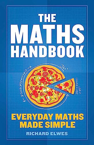Stock image for The Maths Handbook: Everyday Maths Made Simple for sale by Reuseabook