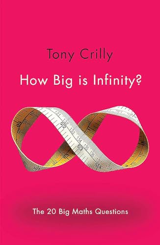 Stock image for How Big Is Infinity?: The 20 Big Maths Questions for sale by ThriftBooks-Dallas