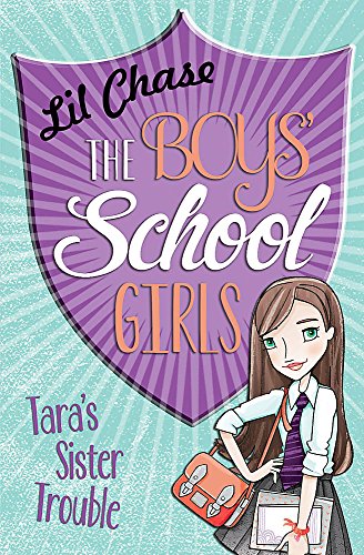 Imagen de archivo de The Boys' School Girls: Tara's Sister Trouble a la venta por WorldofBooks