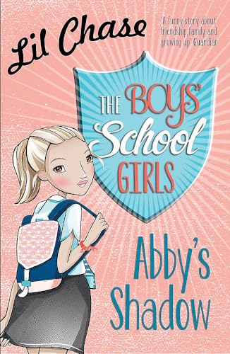 9781782069829: The Boys' School Girls: Abby's Shadow